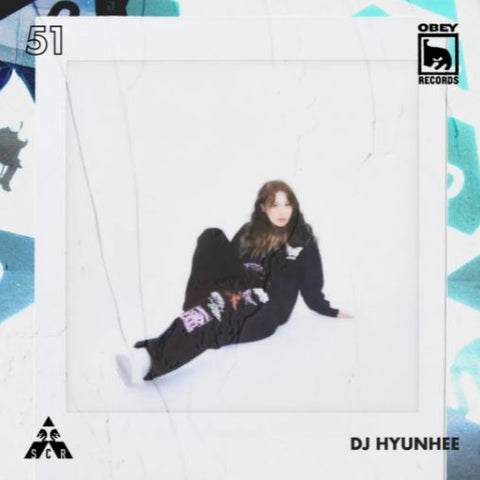 OBEY RECORDS X SCR EP.51 : DJ HYUNHEE