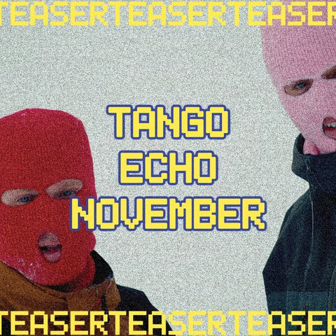 TANGO ECHO NOVEMBER